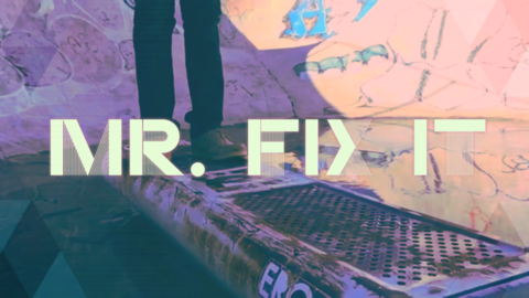 MR. FIX IT