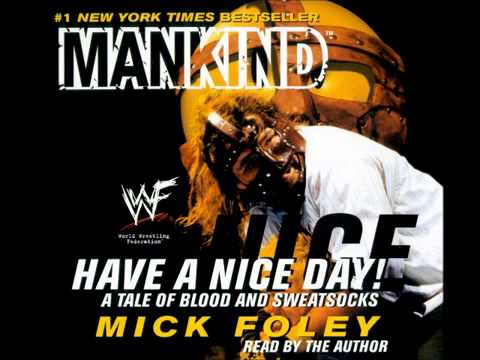 Mick Foley  Have a Nice Day! (FULL AUDIOBOOK)