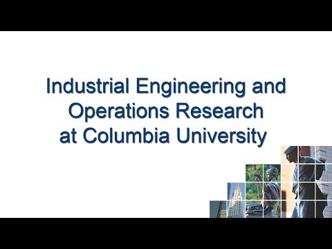 Industrial Engineering & Operations Research at Columbia University