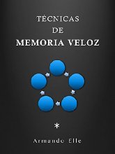 Técnicas de Memoria Veloz (Memorización nº 1)