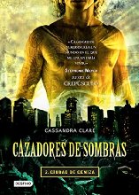 Cazadores de sombras 2. Ciudad de ceniza (Edición mexicana): Saga Cazadores de sombras