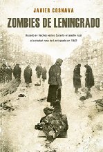 Zombies de Leningrado (Línea Z): La primera novela Z basada en hechos reales