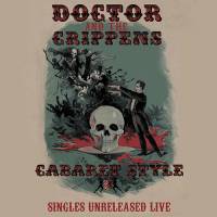 Cover DOCTOR AND THE CRIPPENS, cabaret style