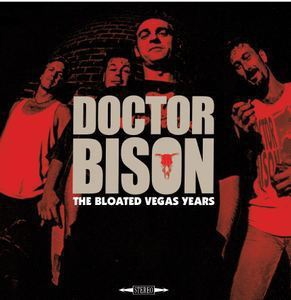 Cover DOCTOR BISON, bloated vegas years