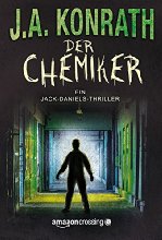 Der Chemiker (Ein Jack Daniels Thriller 4)