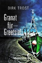 Granat für Greetsiel - Ostfriesland-Krimi (Jan de Fries 1)