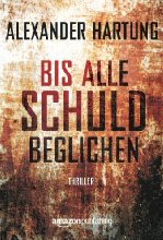 Bis alle Schuld beglichen (Ein Jan-Tommen-Thriller 1)