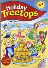 Treetops on holiday. Student's book. Per la 4ª classe elementare. Con CD-ROM