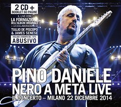 Pino Daniele - Nero A Metà (Live) [2 CD]