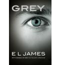 Grey: Fifty Shades of Grey as told by Christian (UK edition)