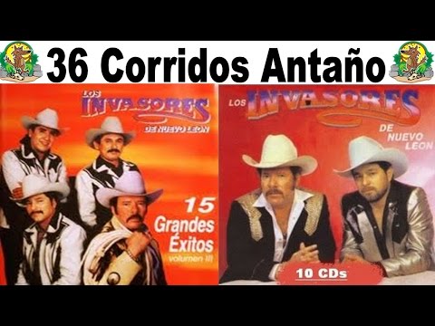 Los Invasores De Nuevo Leon 35 Exitos Corridos Antaño mix