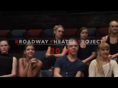 Broadway Theatre Project | Journey to the Footlights | #BTP14