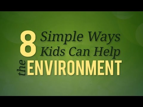 8 Ways Kids Can Help the Environment-- NETL Earth Day