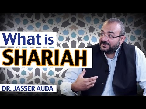 What is Sharia Law and its Principles? | Dr. Jasser Auda