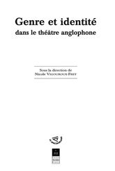 Genre et identité dans le théâtre anglophone