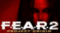 F.E.A.R. 2: Project Origin