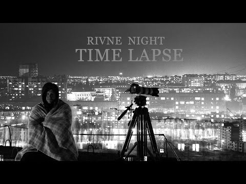 RIVNE NIGHT TIME LAPSE 4K