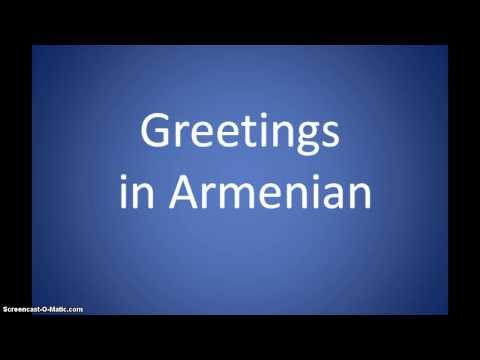 Learning Armenian Language . Lesson 3. Greetings in Armenian