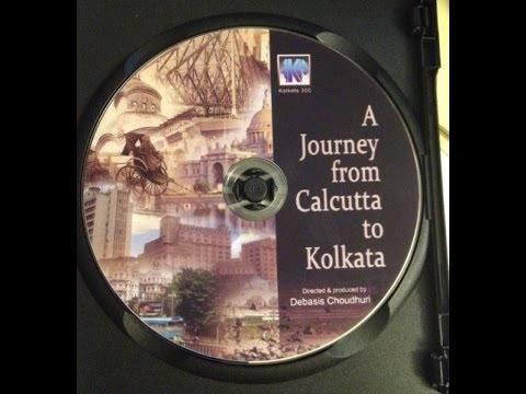 A Journey from Calcutta to Kolkata