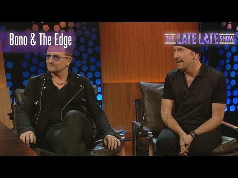 Bono and The Edge Interview and Performance | The Late Late Show