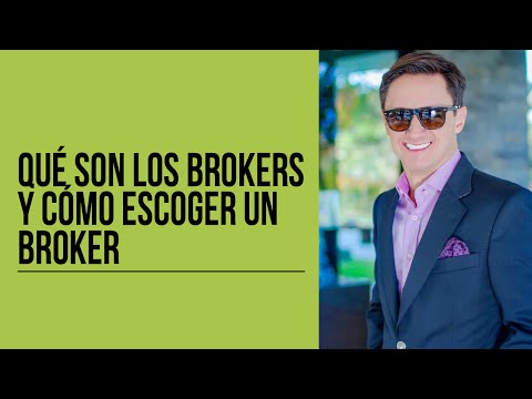 Qué son los Brokers y cómo escoger un Broker