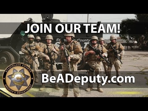 Join our Team! Stanislaus County Sheriff's Office