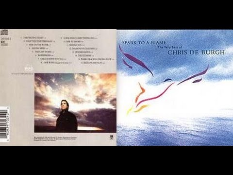 Chris de Burgh - Spark To A Flame   The Very Best Of (audio)