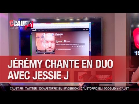 Jérémy chante en duo  avec Jessie J - C’Cauet sur NRJ