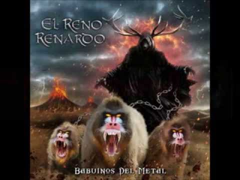 Reno Renardo Babuinos del Metal completo