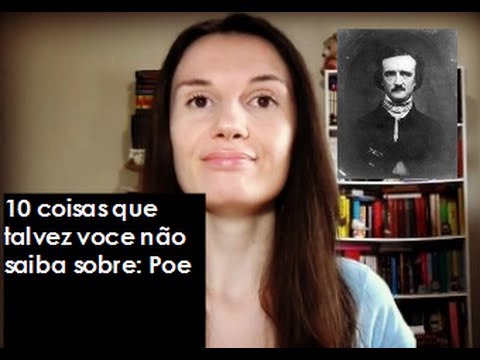 10 coisas que talvez você não saiba sobre: Edgar Allan Poe