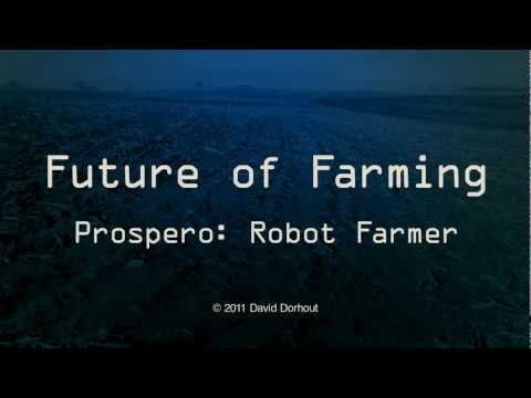 Future of Farming: Prospero Robot Farmer