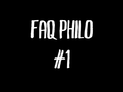 FAQ Philo #1