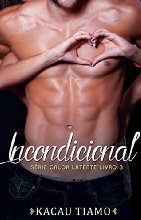 Incondicional - Livro 3 (Série Calor latente)