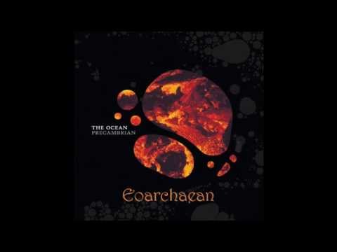 The Ocean - Precambrian (Full Album)