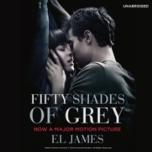 Fifty Shades of Grey: Book One of the Fifty Shades Trilogy (






UNABRIDGED) by E. L. James Narrated by Becca Battoe