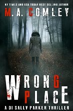 Wrong Place: A gripping serial killer crime thriller.