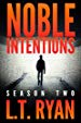 Noble Intentions: Season Two (Jack Noble #6) (Noble Intentions Boxed set Book 2)