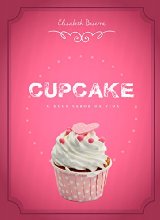 Cupcake: O Doce Sabor Da Vida