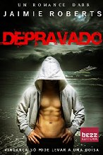 Depravado (Deviant Livro 1)