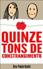 Quinze Tons de Constrangimento