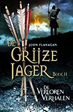 De verloren verhalen (De grijze jager)