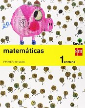 Matemáticas. 1 Primaria. Savia