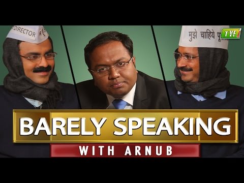 TVF's Barely Speaking with Arnub | E03 - Arvind Kejriwal