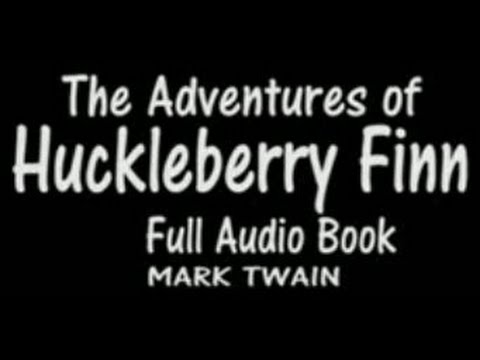 Adventures of Huckleberry Finn ✏ Full Audio Book ✪ Author Mark Twain ✪ LibriVox Free Audio Books