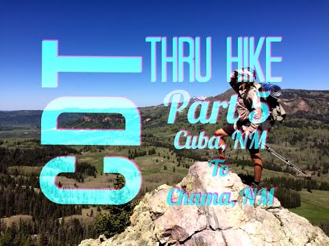 CDT Thru Hike 5: Cuba, NM To Chama, NM