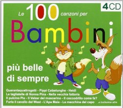 Le 100 Canzoni Piu Belle Per Bambini