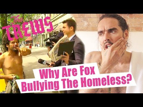 Why Are Fox Bullying The Homeless? Russell Brand The Trews (E362)