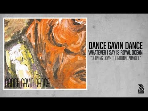 Dance Gavin Dance - Burning Down the Nicotine Armoire