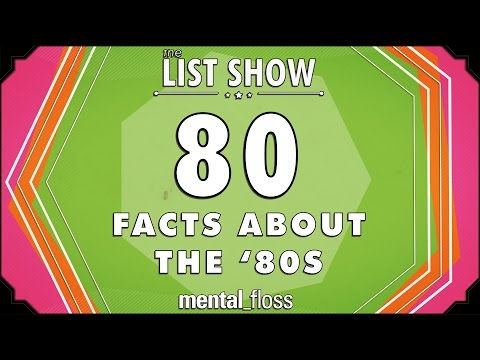 80 Facts about the '80s - mental_floss on YouTube - List Show (247)