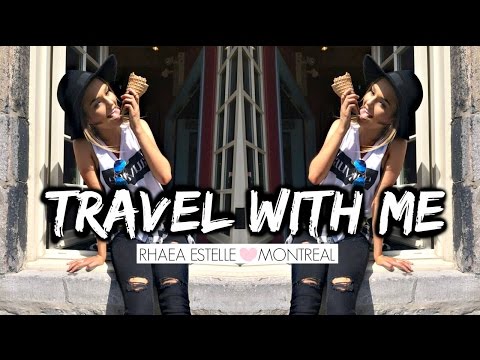 Travel With Me : Montreal | VLOG